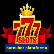 bateubet plataforma